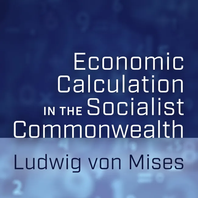Economic Calculation in the Socialist Commonwealth